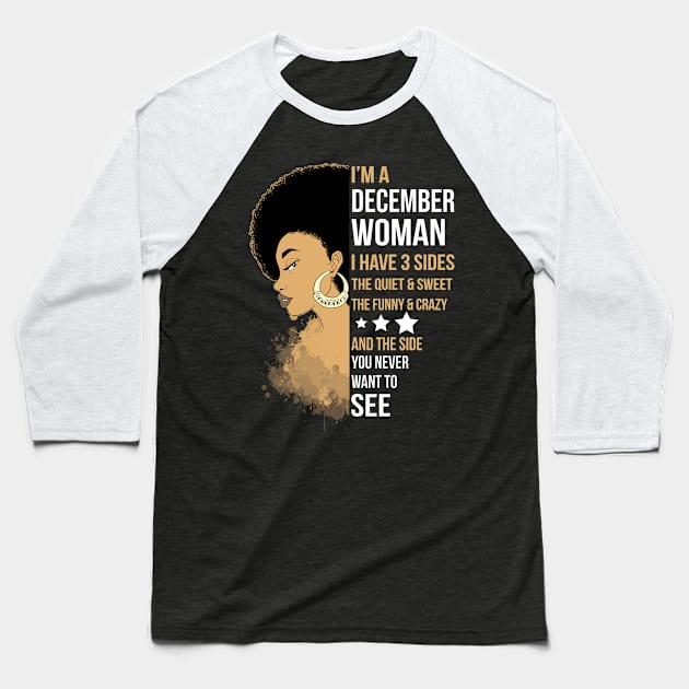 I'm A Strong Melanin December Woman Baseball T-Shirt by FilerMariette